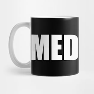 Meditate Mug